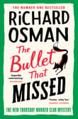 Book cover of The Bullet That Missed