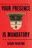 Book cover of Your Presence Is Mandatory