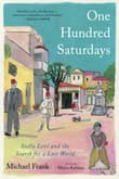 Book cover of One Hundred Saturdays: Stella Levi and the Search for a Lost World