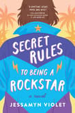 Book cover of Secret Rules to Being a Rockstar