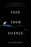 Book cover of Feed Them Silence