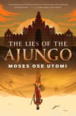 Book cover of The Lies of the Ajungo