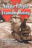 Book cover of The Navajo People and Uranium Mining