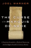 Book cover of The Curse of the Marquis de Sade: A Notorious Scoundrel, a Mythical Manuscript, and the Biggest Scandal in Literary History