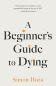 Book cover of A Beginner's Guide to Dying