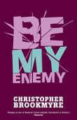 Book cover of Be My Enemy
