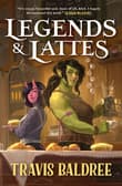Book cover of Legends & Lattes