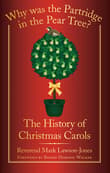 Book cover of Why Was the Partridge in the Pear Tree? The History of Christmas Carols