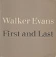 Book cover of Walker Evans First and Last