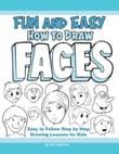Book cover of Fun and Easy How to Draw Faces