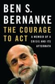 Book cover of The Courage to Act: A Memoir of a Crisis and Its Aftermath