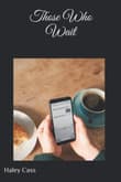 Book cover of Those Who Wait