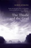 Book cover of The Thistle and the Grail