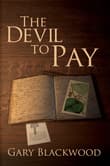 Book cover of The Devil To Pay