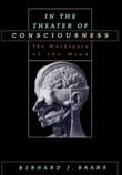 Book cover of In the Theater of Consciousness: The Workspace of the Mind