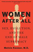 Book cover of Women After All: Sex, Evolution, and the End of Male Supremacy