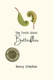 Book cover of The Truth about Butterflies