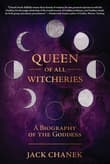 Book cover of Queen of All Witcheries