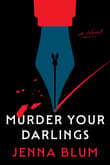 Book cover of Murder Your Darlings