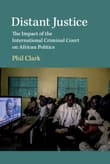 Book cover of Distant Justice: The Impact of the International Criminal Court on African Politics