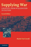 Book cover of Supplying War: Logistics from Wallenstein to Patton