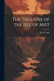 Book cover of The Treasure of the Isle of Mist