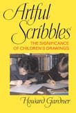 Book cover of Artful Scribbles: The Significance of Children's Drawings