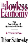 Book cover of The Joyless Economy: The Psychology of Human Satisfaction
