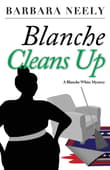 Book cover of Blanche Cleans Up