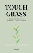 Book cover of Touch Grass