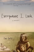 Book cover of Everywhere I Look