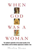 Book cover of When God Was a Woman