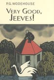 Book cover of Very Good, Jeeves!