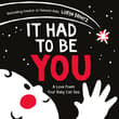 Book cover of It Had to Be You