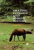 Book cover of Grazing Ecology and Forest History