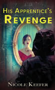 Book cover of His Apprentice's Revenge