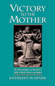 Book cover of Victory to the Mother: The Hindu Goddess of Northwest India in Myth, Ritual, and Symbol