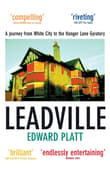 Book cover of Leadville: A Biography of the A40