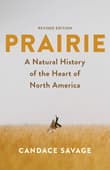 Book cover of Prairie: A Natural History of the Heart of North America