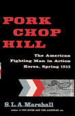 Book cover of Pork Chop Hill: The American Fighting Man in Action: Korea, Spring, 1953
