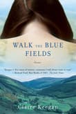 Book cover of Walk the Blue Fields