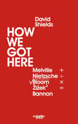 Book cover of How We Got Here