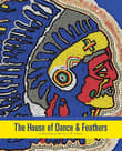 Book cover of The House of Dance and Feathers: A Museum by Ronald W. Lewis
