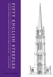 Book cover of Fifty English Steeples: The Finest Medieval Parish Church Towers and Spires in England