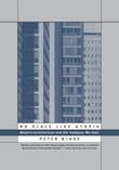 Book cover of No Place Like Utopia: Modern Architecture and the Company We Kept