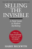 Book cover of Selling The Invisible: A Field Guide to Modern Marketing