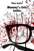 Book cover of Mummy's Little Soldier