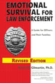 Book cover of Emotional Survival for Law Enforcement: A Guide for Officers and Their Families