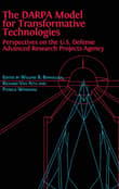 Book cover of The DARPA Model for Transformative Technologies: Perspectives on the U.S. Defense Advanced Research Projects Agency
