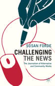 Book cover of Challenging the News: The Journalism of Alternative and Community Media